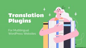 Translation Plugins For WordPress Websites